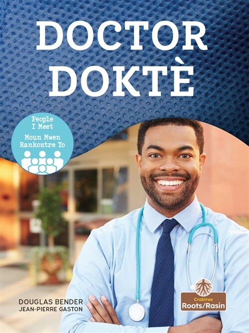 Dokt?(Doctor) Bilingual Eng/Cre (Hardcover)