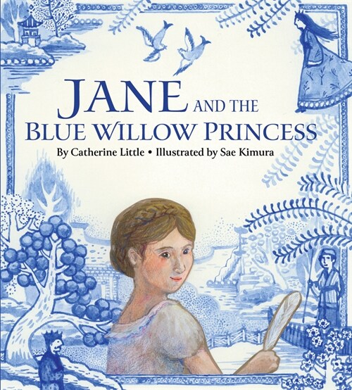 Jane and the Blue Willow Princess (Hardcover)