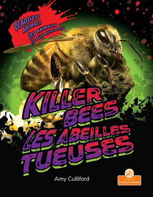 Les Abeilles Tueuses (Killer Bees) Bilingual Eng/Fre (Hardcover)