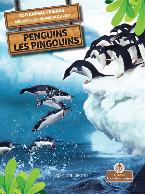 Les Pingouins (Penguins) Bilingual Eng/Fre (Hardcover)