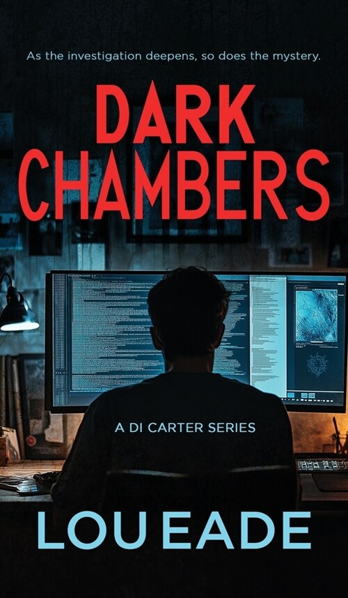 Dark Chambers: A DI Carter Series (Hardcover)