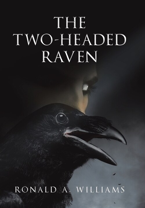 The Two-Headed Raven (Hardcover)