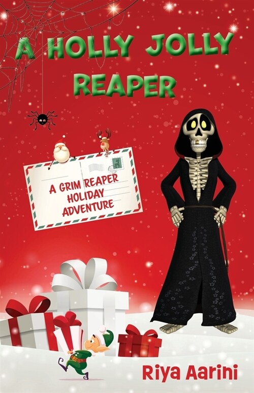 A Holly Jolly Reaper: A Grim Reaper Holiday Adventure (Paperback)