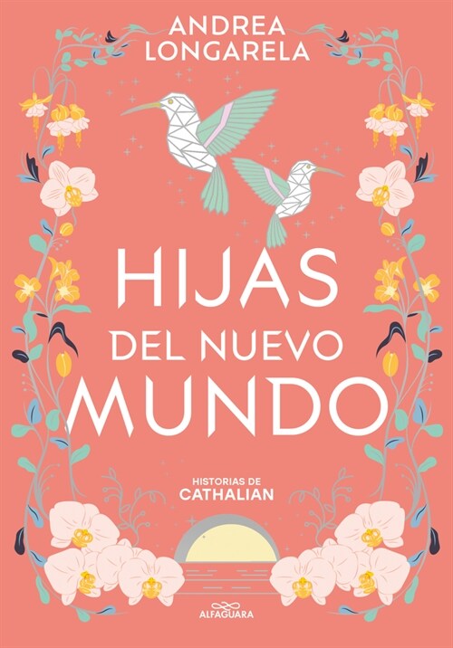 Hijas del Nuevo Mundo / Daughters of the New World (Paperback)