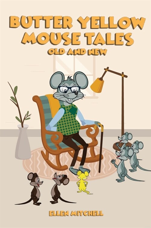 Butter Yellow Mouse Tales (Hardcover)