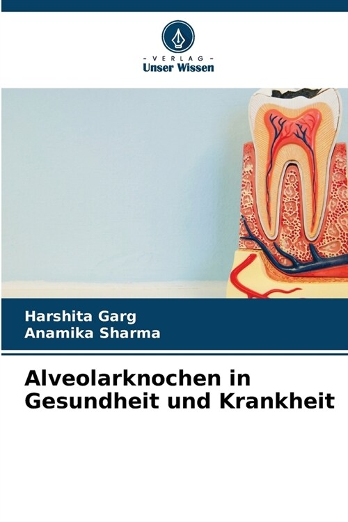 Alveolarknochen in Gesundheit und Krankheit (Paperback)