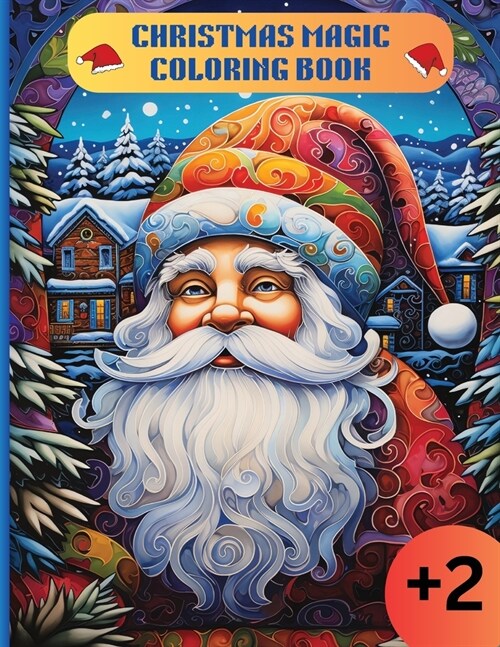 Christmas Magic - Coloring Book: Magic pages with christmas moment for coloring (Paperback)