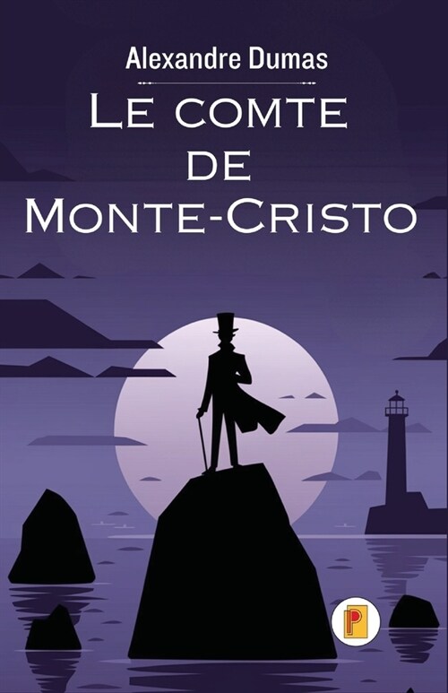 Le comte de Monte-Cristo, Tome I (Paperback)