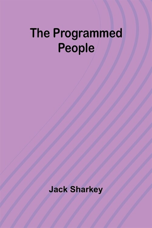 The programmed people (Paperback)