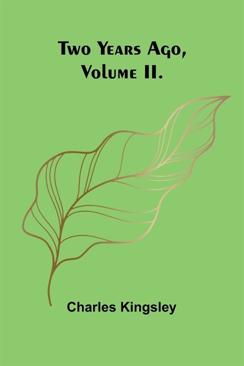 Two Years Ago, Volume II. (Paperback)