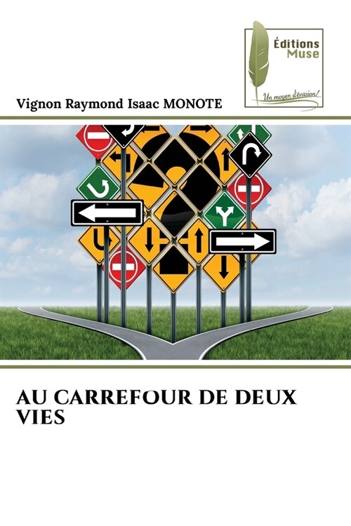 Au Carrefour de Deux Vies (Paperback)