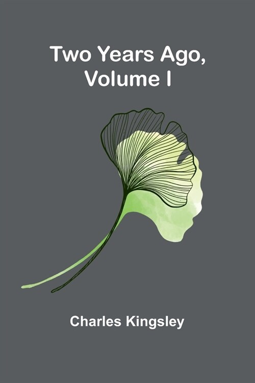 Two Years Ago, Volume I (Paperback)