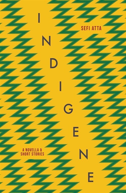 Indigene: A Novella and Short Stories (Hardcover)