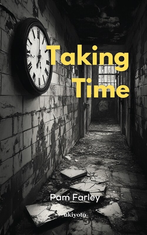 Taking Time (Paperback)