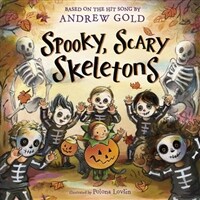 Spooky, Scary Skeletons (Board Books)