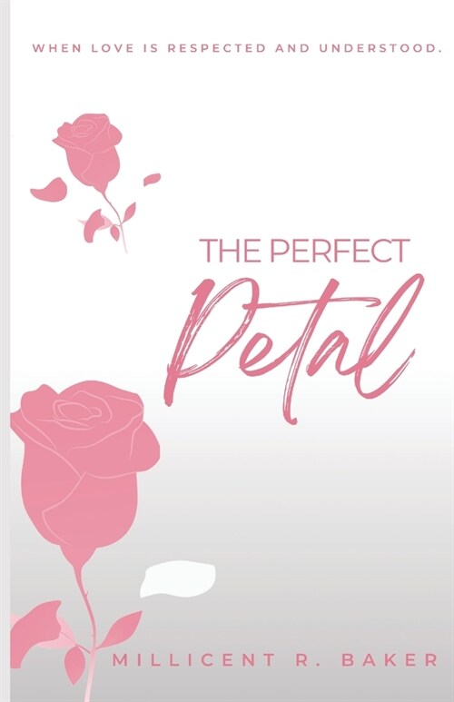 The Perfect Petal (Paperback)