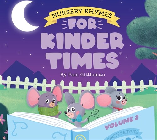 Nursery Rhymes for Kinder Times: Volume 2 (Hardcover)