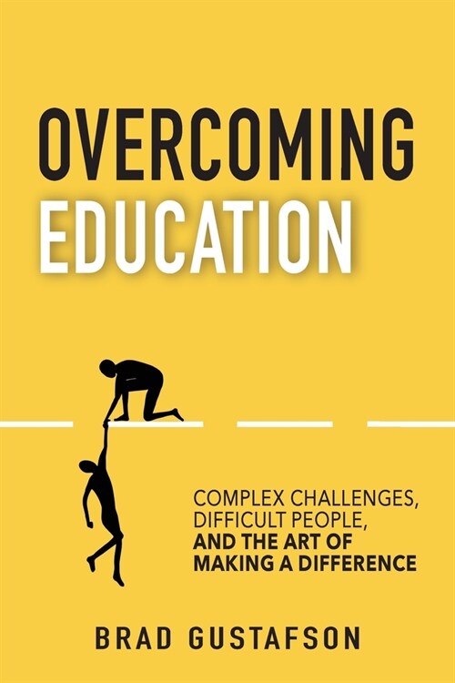 Overcoming Education (Paperback)