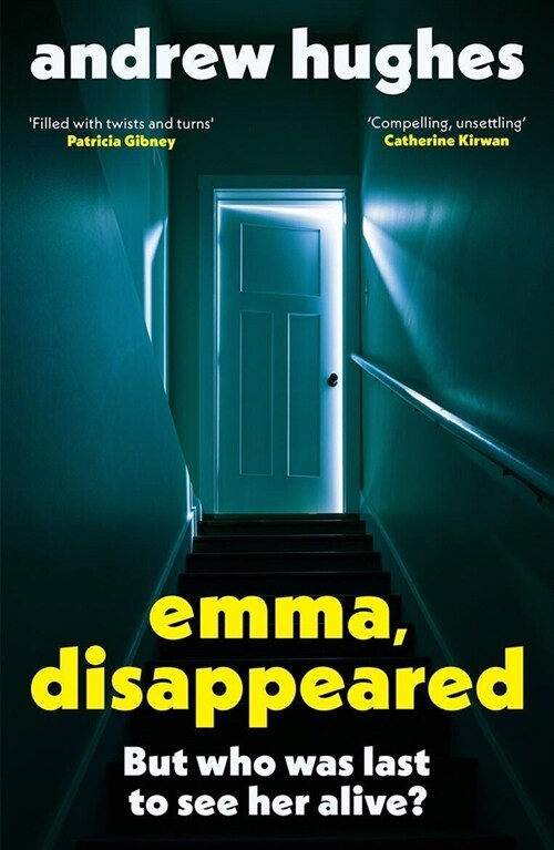 Emma, Disappeared: A Gripping, Twist-Filled Thriller Where Nothing Is as It Seems (Paperback)