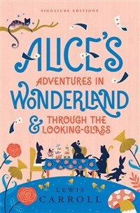 Alice's Adventures in Wonderland & Through the Looking-Glass (Paperback)