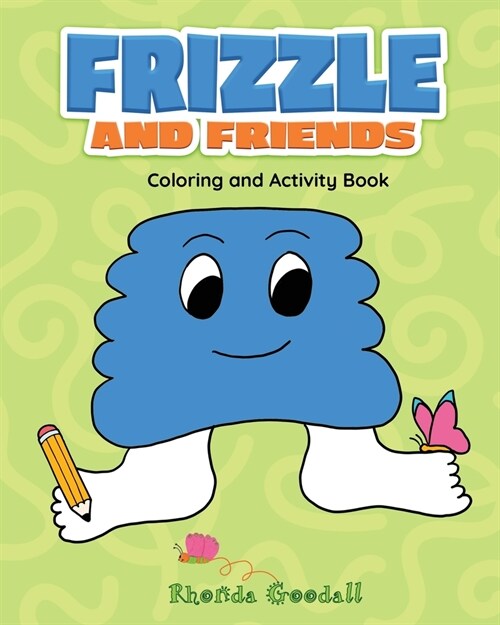 Frizzle and Friends: Coloring and Activity Book (Paperback)