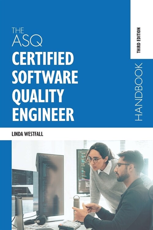The ASQ Certified Software Quality Engineer Handbook (Hardcover, 3)