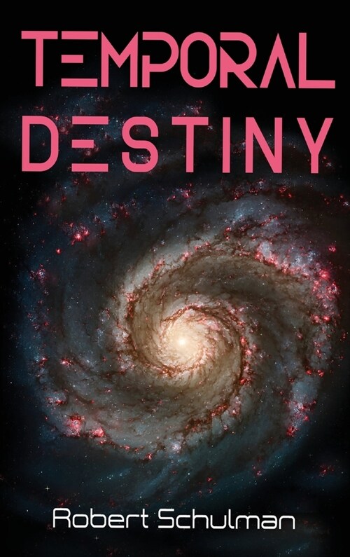 Temporal Destiny (Hardcover)