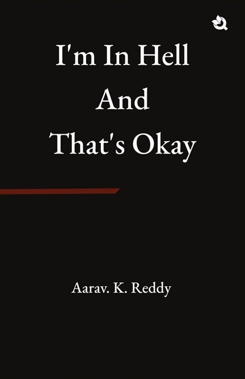 Im in Hell and Thats Okay (Paperback)