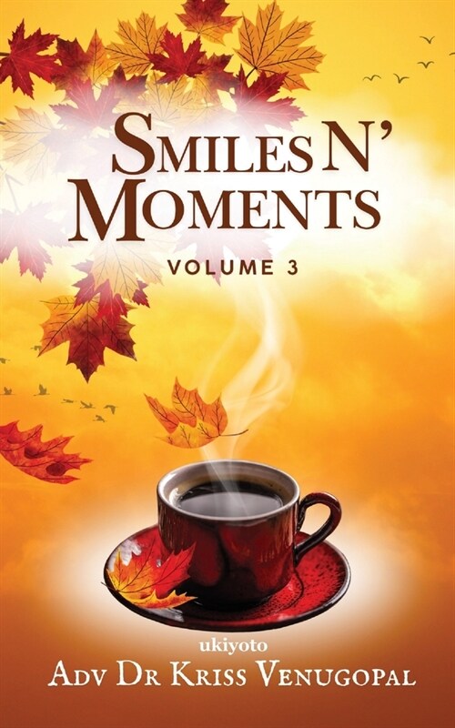 Smiles N Moments Volume 3 (Paperback)