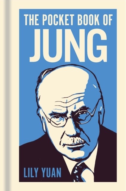 The Pocket Book of Jung : A Concise Introduction to Jung’s Writings and Ideas (Hardcover)