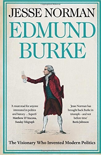 Edmund Burke : The Visionary Who Invented Modern Politics (Paperback)