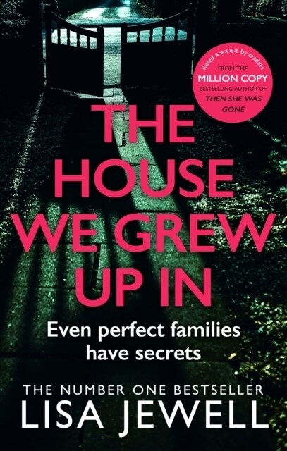 The House We Grew Up In : A psychological thriller from the bestselling author of The Family Upstairs (Paperback)