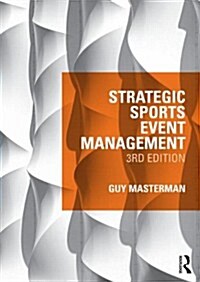 Strategic Sports Event Management : Third edition (Paperback, 3 New edition)