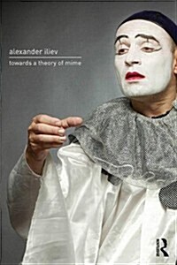 Towards a Theory of Mime (Paperback)