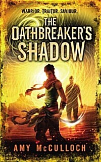 The Oathbreakers Shadow (Paperback)