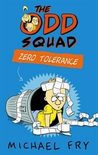 The Odd Squad: Zero Tolerance (Paperback)