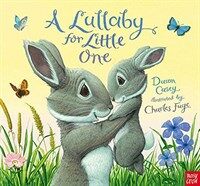 A Lullaby for Little One (Hardcover)