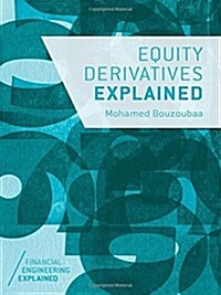 Equity Derivatives Explained (Paperback)