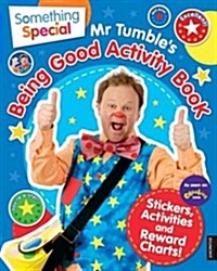 Something Special: Mr Tumbles Being Good Activity Book (Paperback)