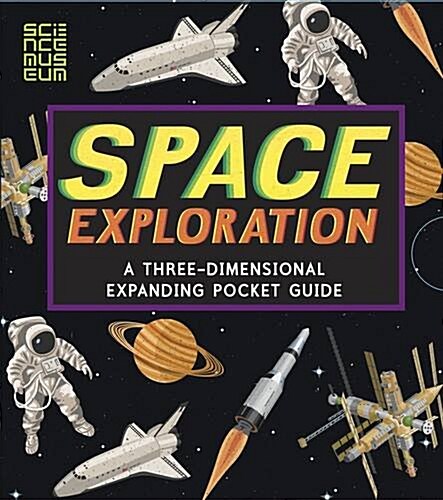 [중고] Space Exploration: A Three-Dimensional Expanding Pocket Guide (Hardcover)