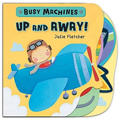Up and Away! (Board Book)