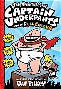 The Adventures of Captain Underpants Colour edition (Hardcover)