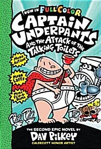 Captain Underpants and the Attack of the Talking Toilets Colour Edition (Paperback)