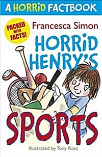 Horrid Henrys Sports : A Horrid Factbook (Paperback)