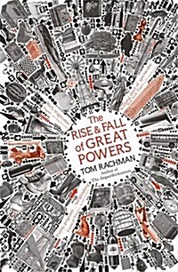 The Rise and Fall of Great Powers (Paperback)