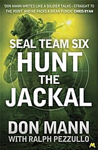 SEAL Team Six Book 4: Hunt the Jackal (Paperback)