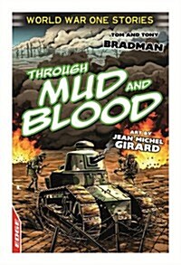 EDGE: World War One Short Stories: Through Mud and Blood (Paperback)
