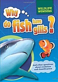 Why Do Fish Have Gills? (Hardcover)