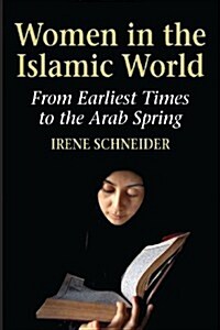 Women in the Islamic World (Paperback)