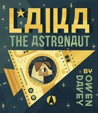 Laika the Astronaut (Paperback)